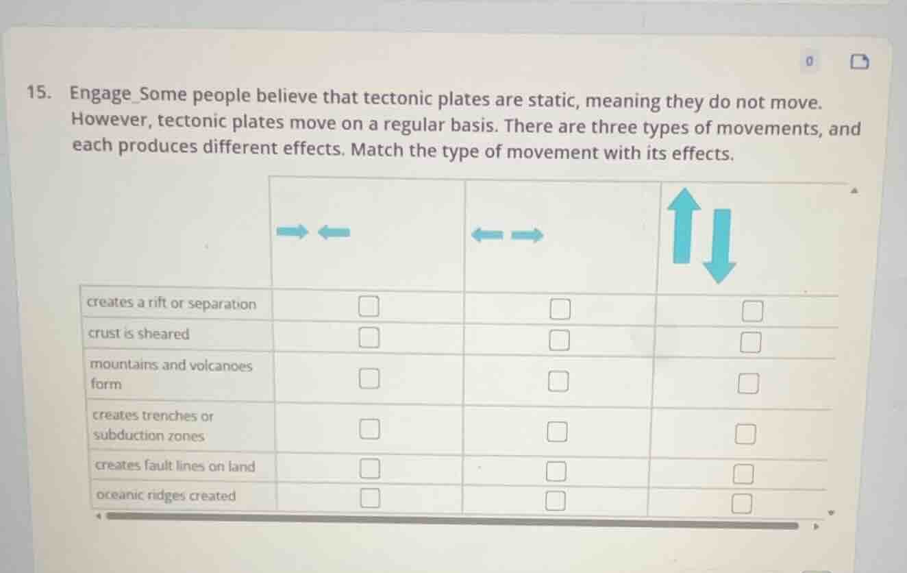15. engage some people believe that tectonic plates are static, meaning…