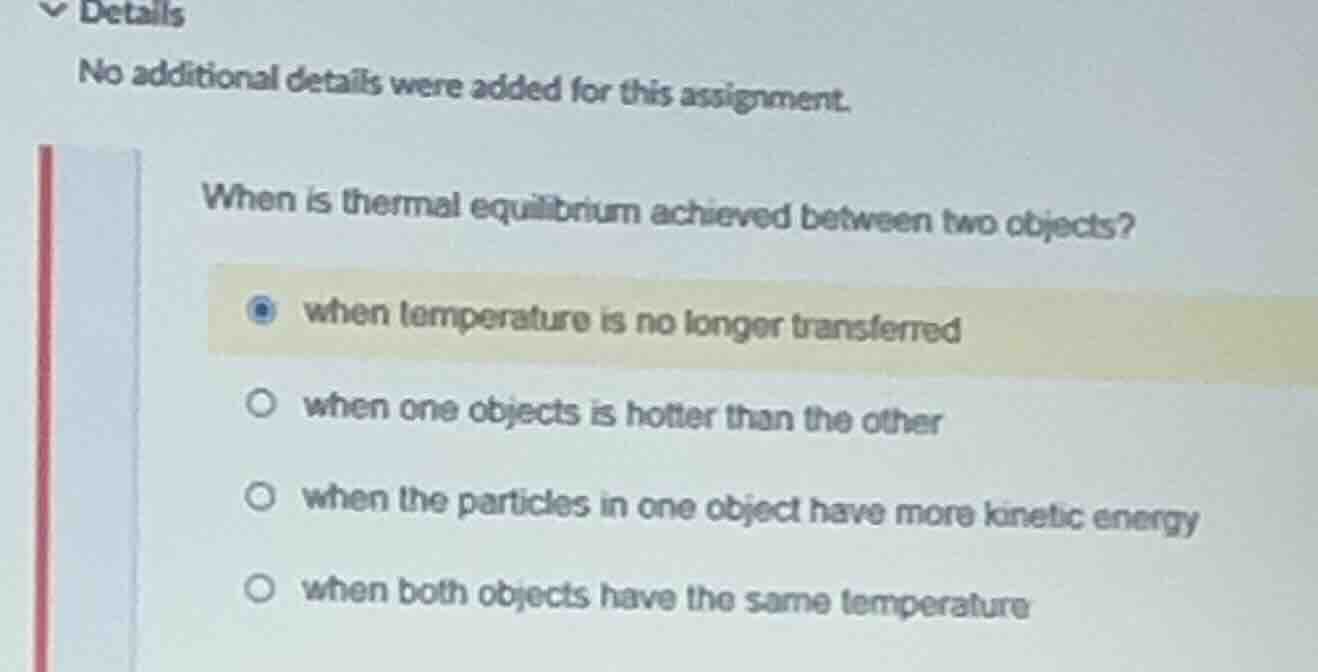 details no additional details were added for this assignment. when is t…