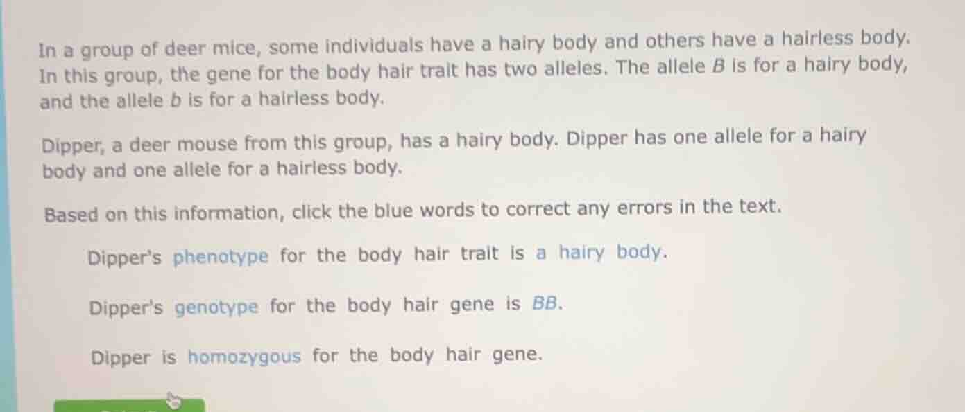 in a group of deer mice, some individuals have a hairy body and others …