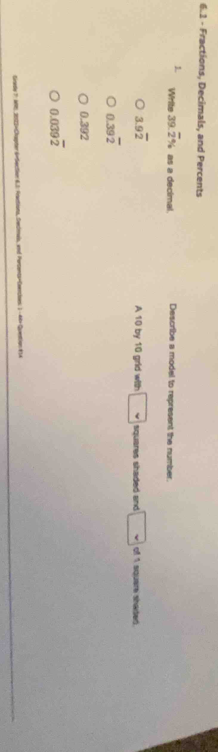 6.1 - fractions, decimals, and percents 1. write 39.2% as a decimal. a …
