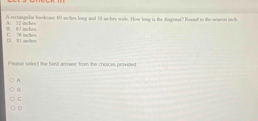 a rectangular bookcase 60 inches long and 30 inches wide. how long is t…