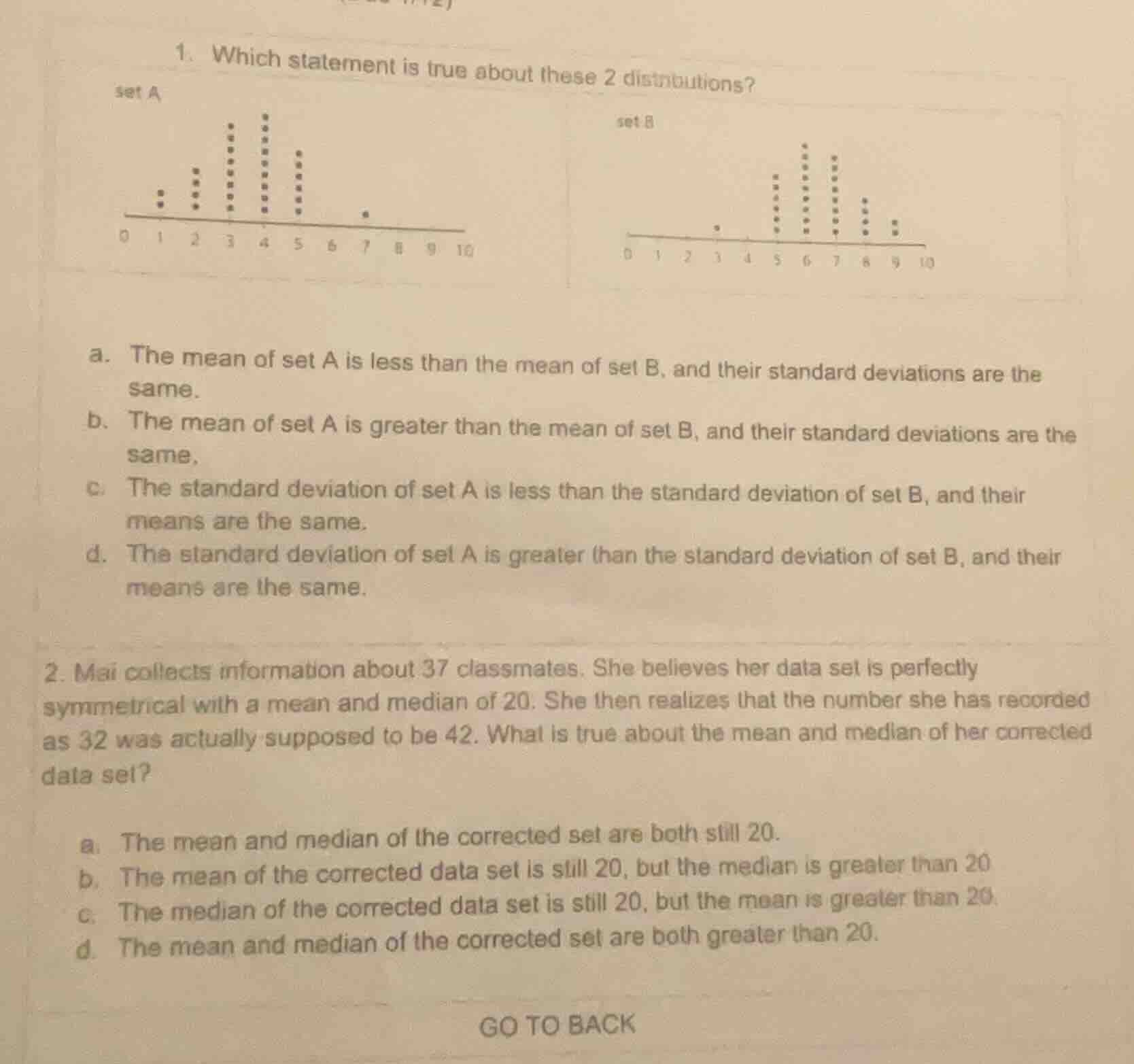 1. which statement is true about these 2 distributions? set a set b a. …