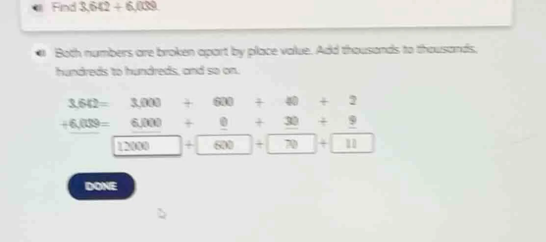 find 3,642 + 6,039. both numbers are broken apart by place value. add t…