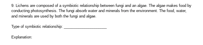 9. lichens are composed of a symbiotic relationship between fungi and a…