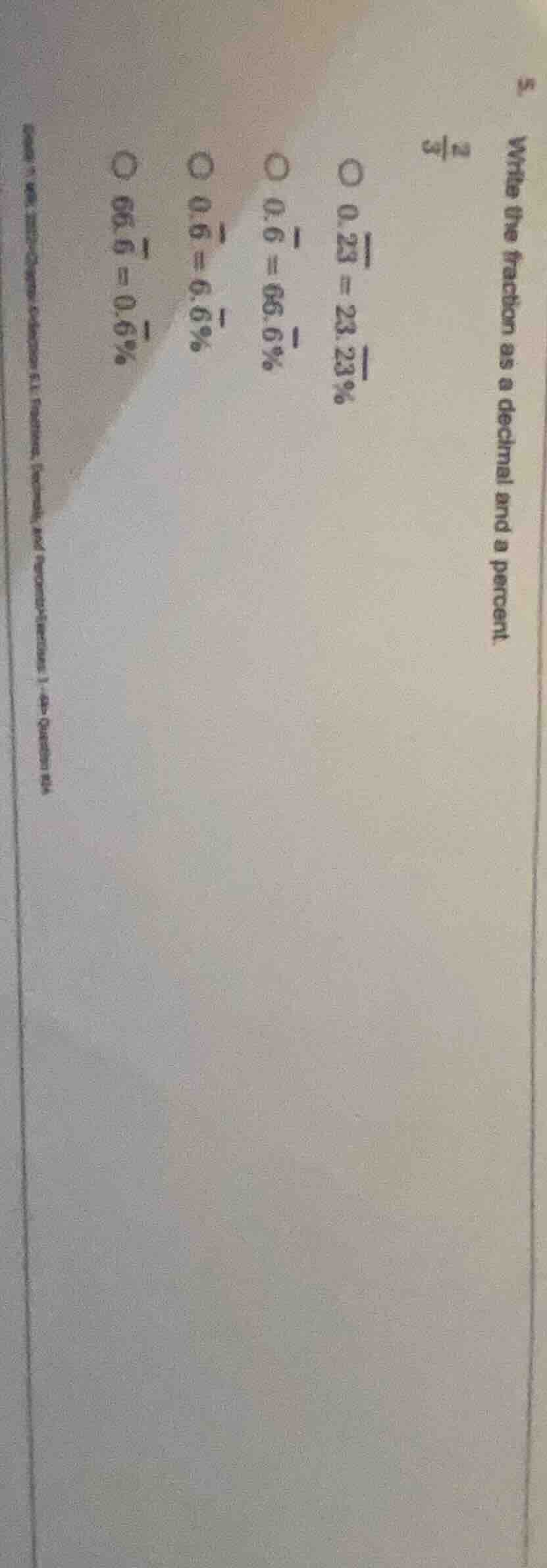 5. write the fraction (\frac{2}{3}) as a decimal and a percent. (\bigci…