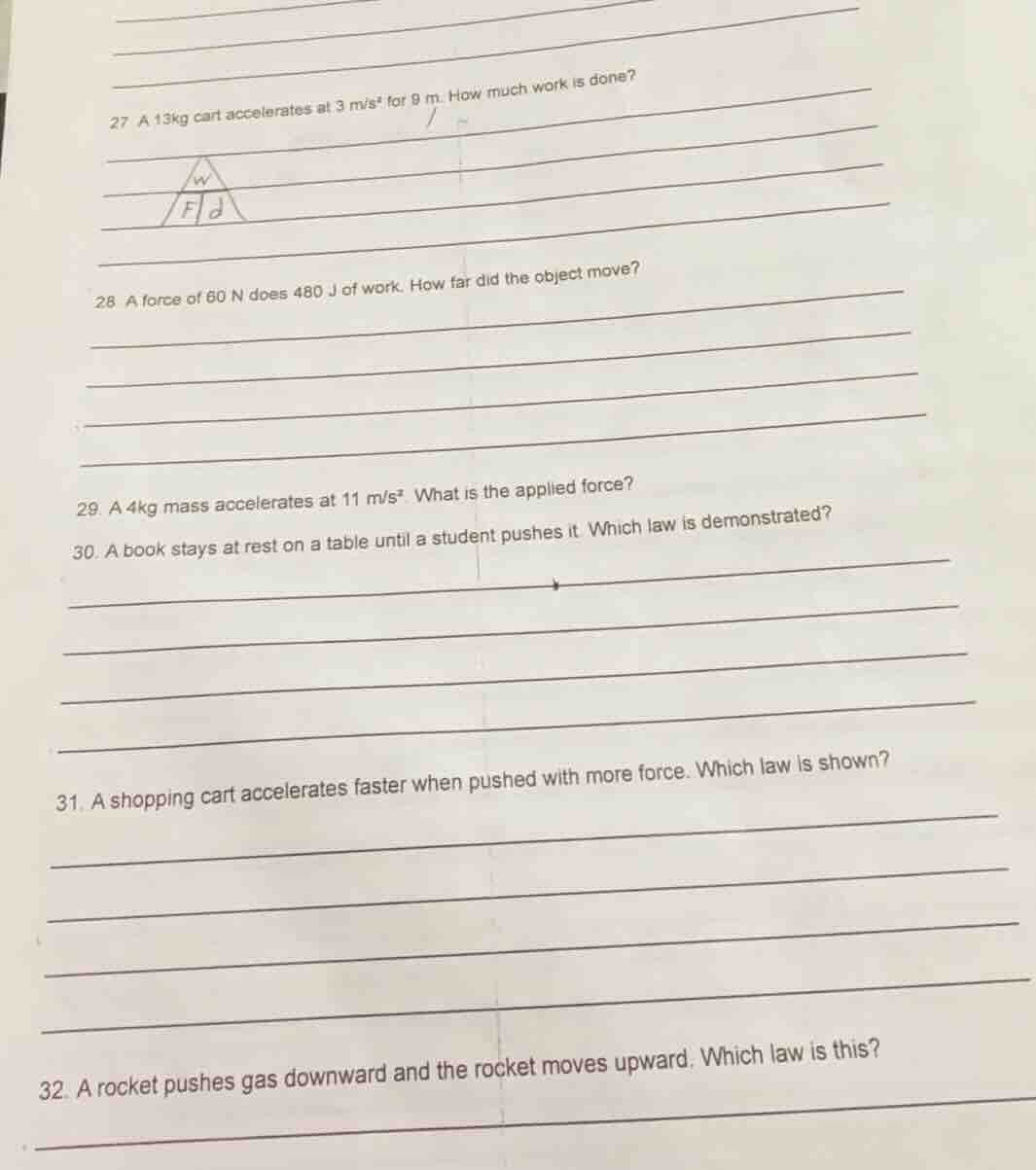 27. a 13kg cart accelerates at 3 m/s² for 9 m. how much work is done? 2…