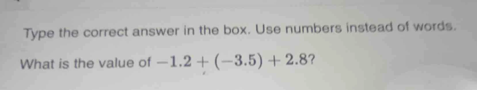 type the correct answer in the box. use numbers instead of words. what …