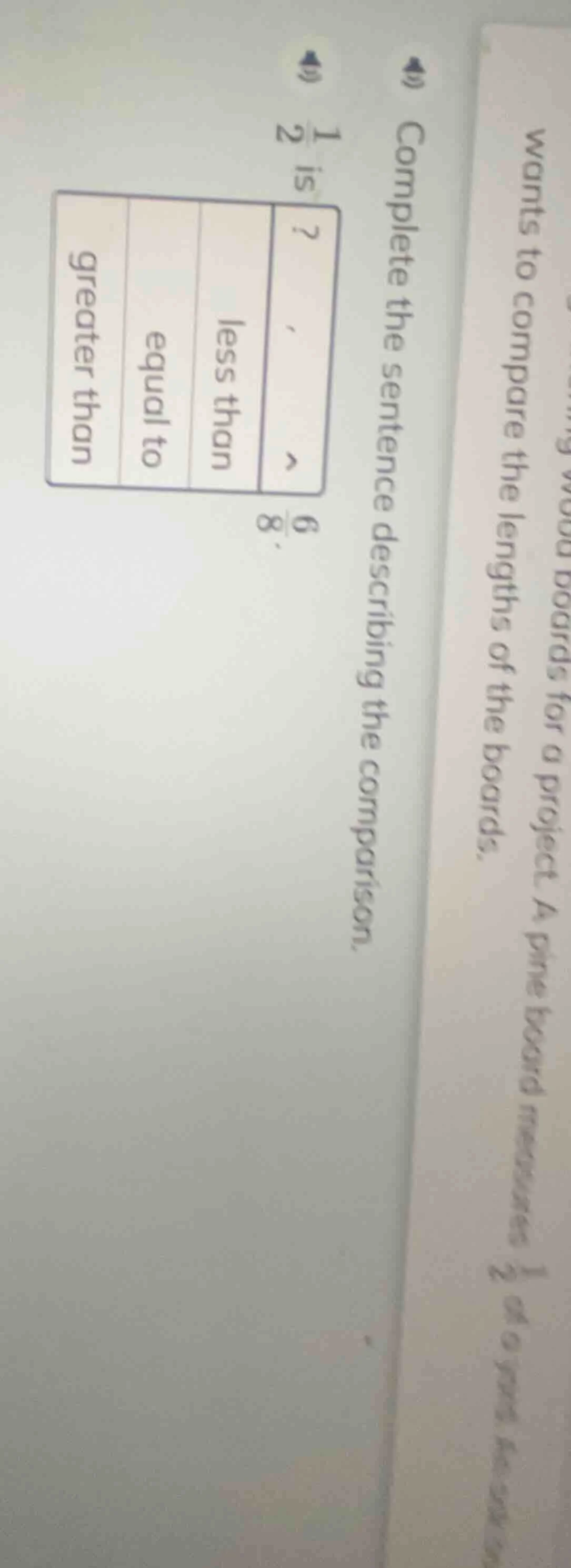 complete the sentence describing the comparison. (\frac{1}{2}) is? (\fr…