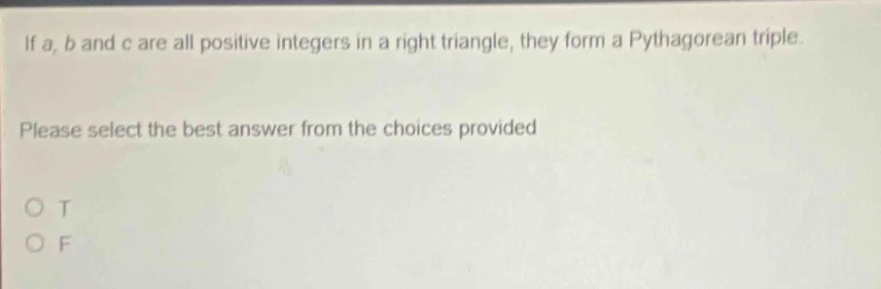 if a, b and c are all positive integers in a right triangle, they form …