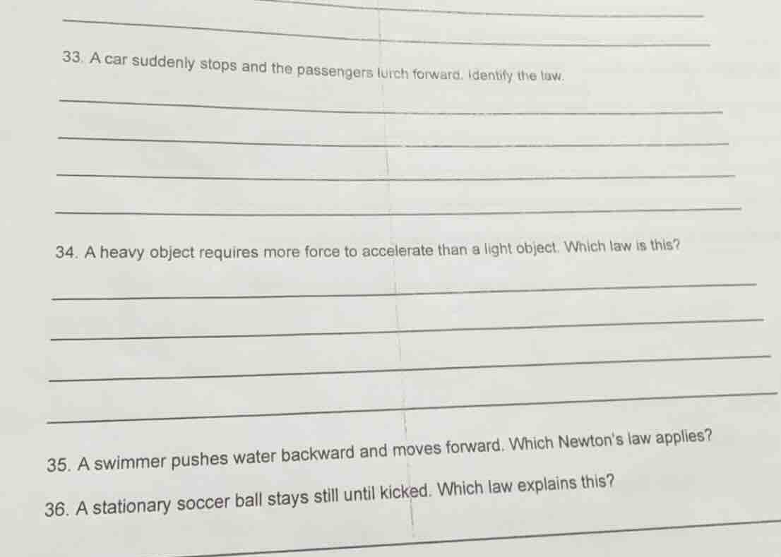 33. a car suddenly stops and the passengers lurch forward. identify the…