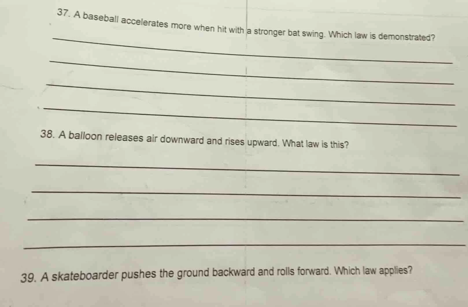 37. a baseball accelerates more when hit with a stronger bat swing. whi…