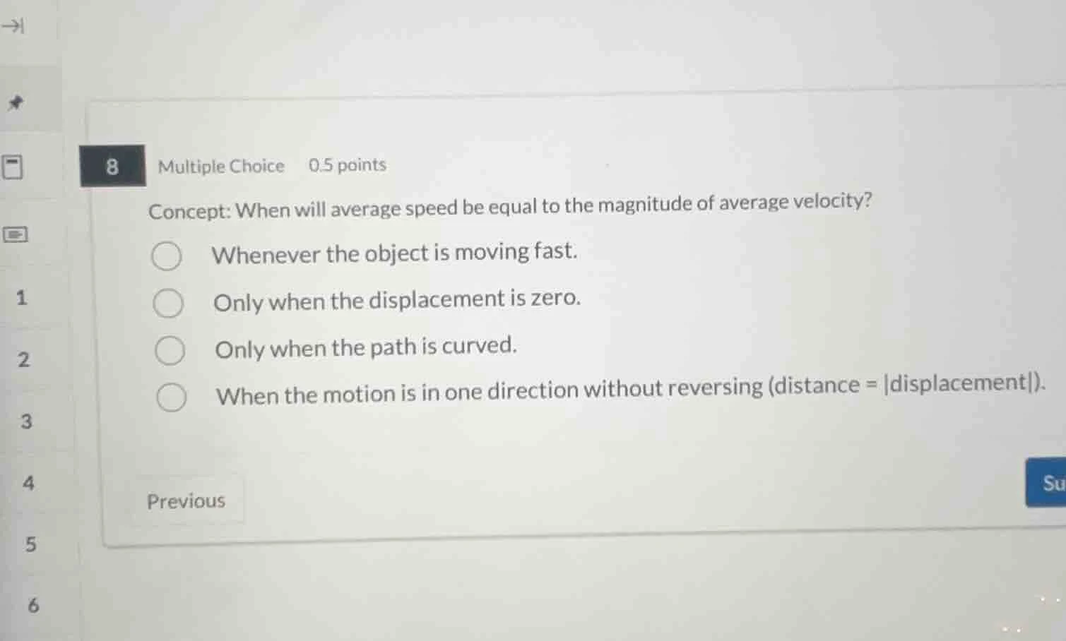 8 multiple choice 0.5 points concept: when will average speed be equal …