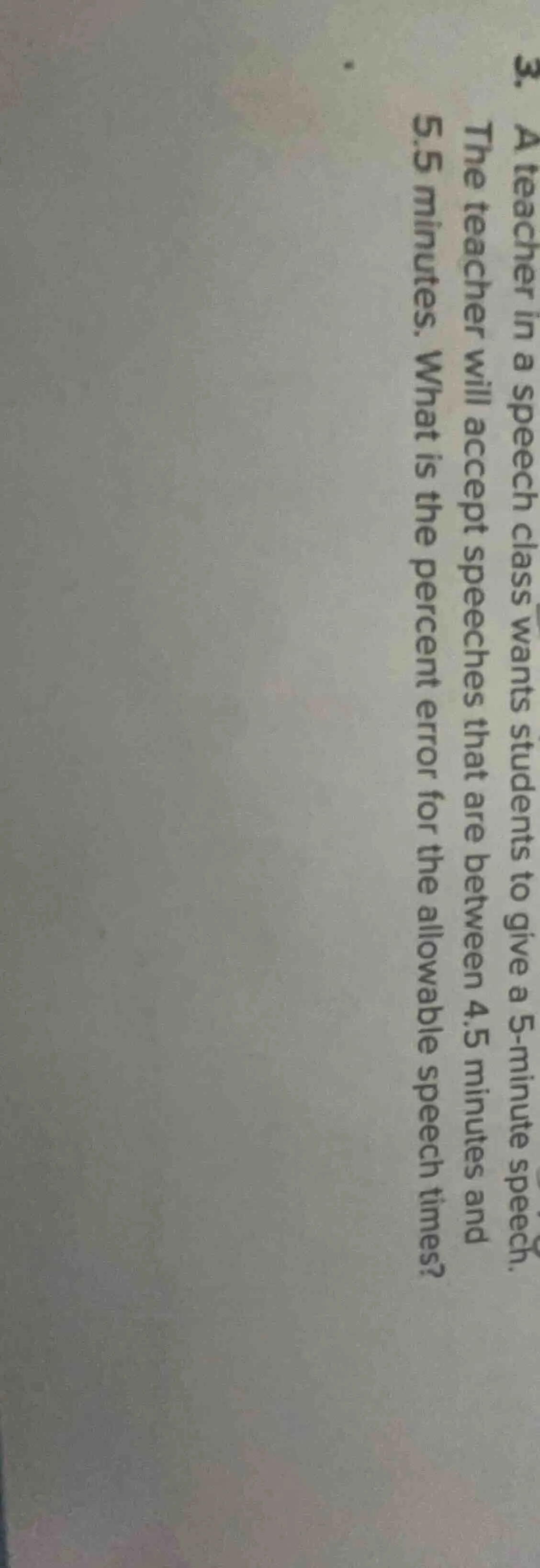 3. a teacher in a speech class wants students to give a 5 - minute spee…