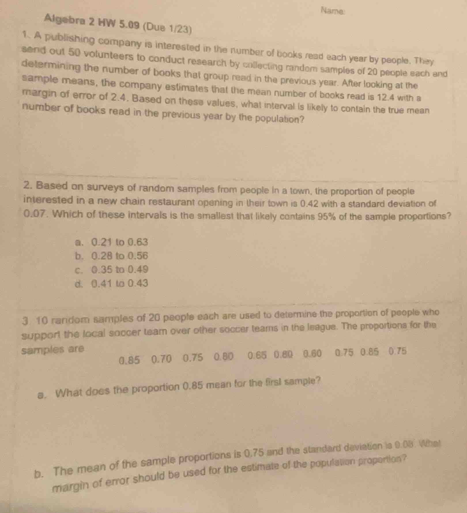 algebra 2 hw 5.09 (due 1/23) 1. a publishing company is interested in t…