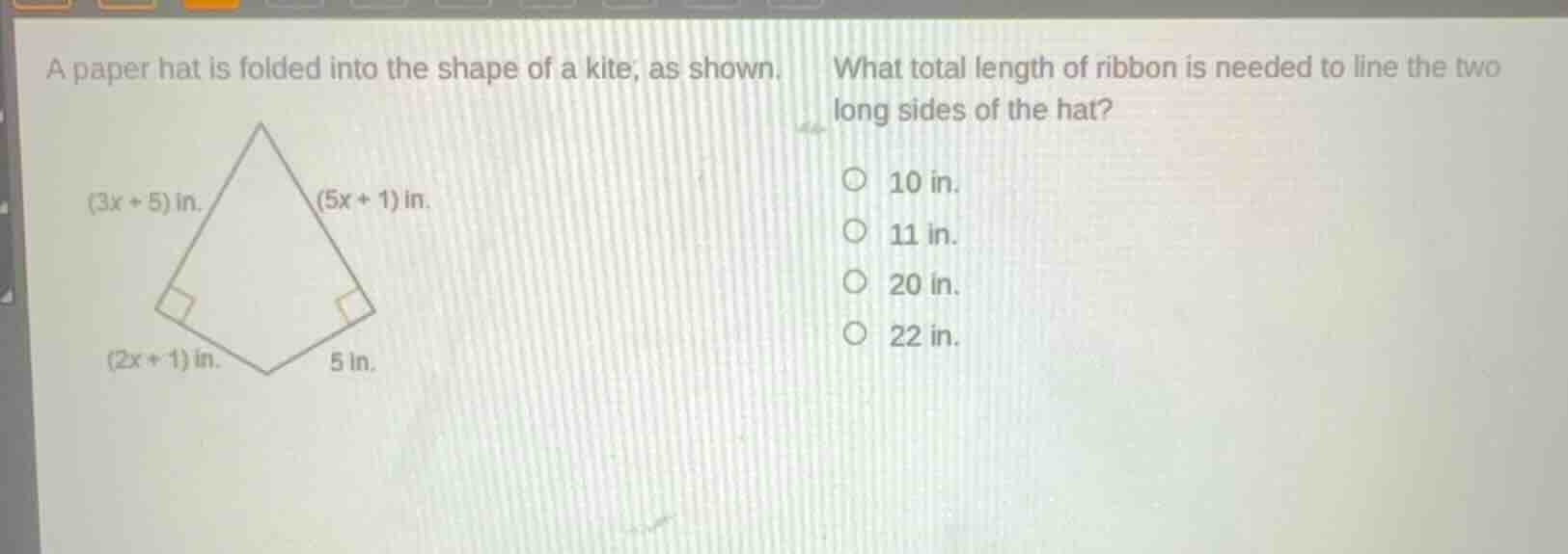 a paper hat is folded into the shape of a kite, as shown. (3x + 5) in. …