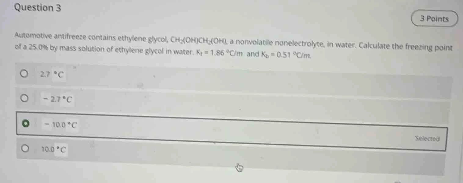 question 3 3 points automotive antifreeze contains ethylene glycol, ch₂…