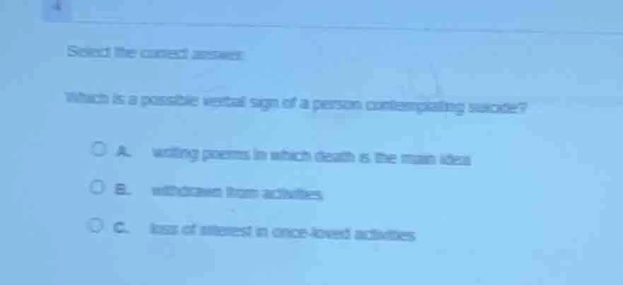 select the correct answer. which is a possible verbal sign of a person …