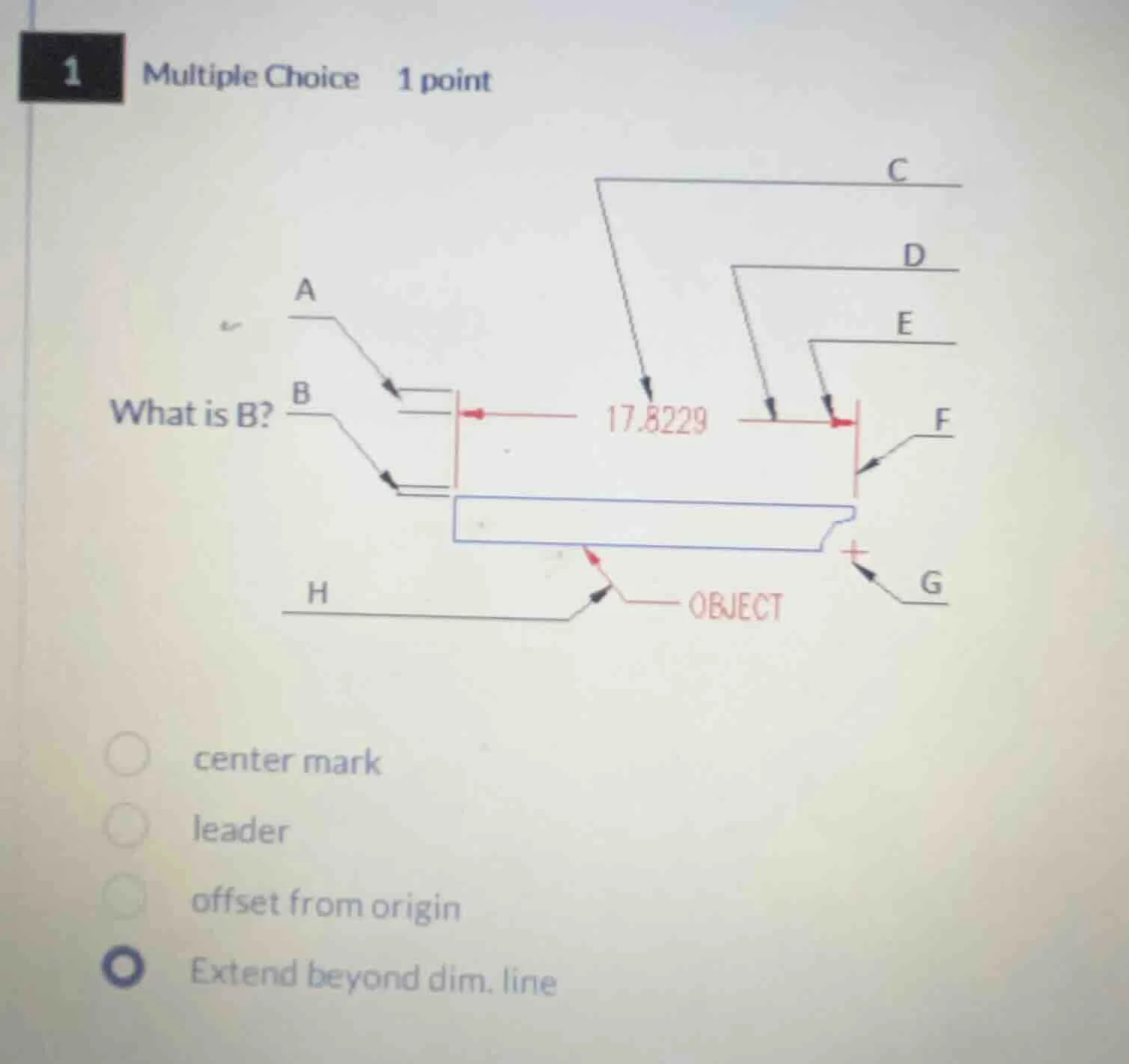 1 multiple choice 1 point what is b? 17.8229 center mark leader offset …