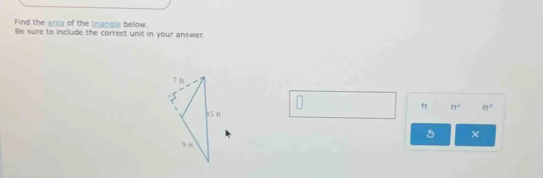 find the area of the triangle below. be sure to include the correct uni…
