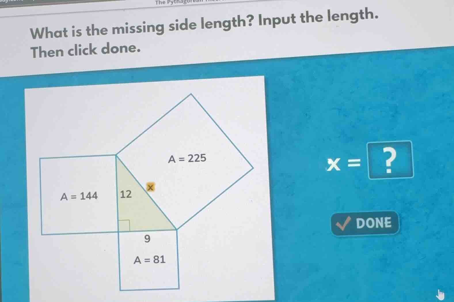 what is the missing side length? input the length. then click done. a =…