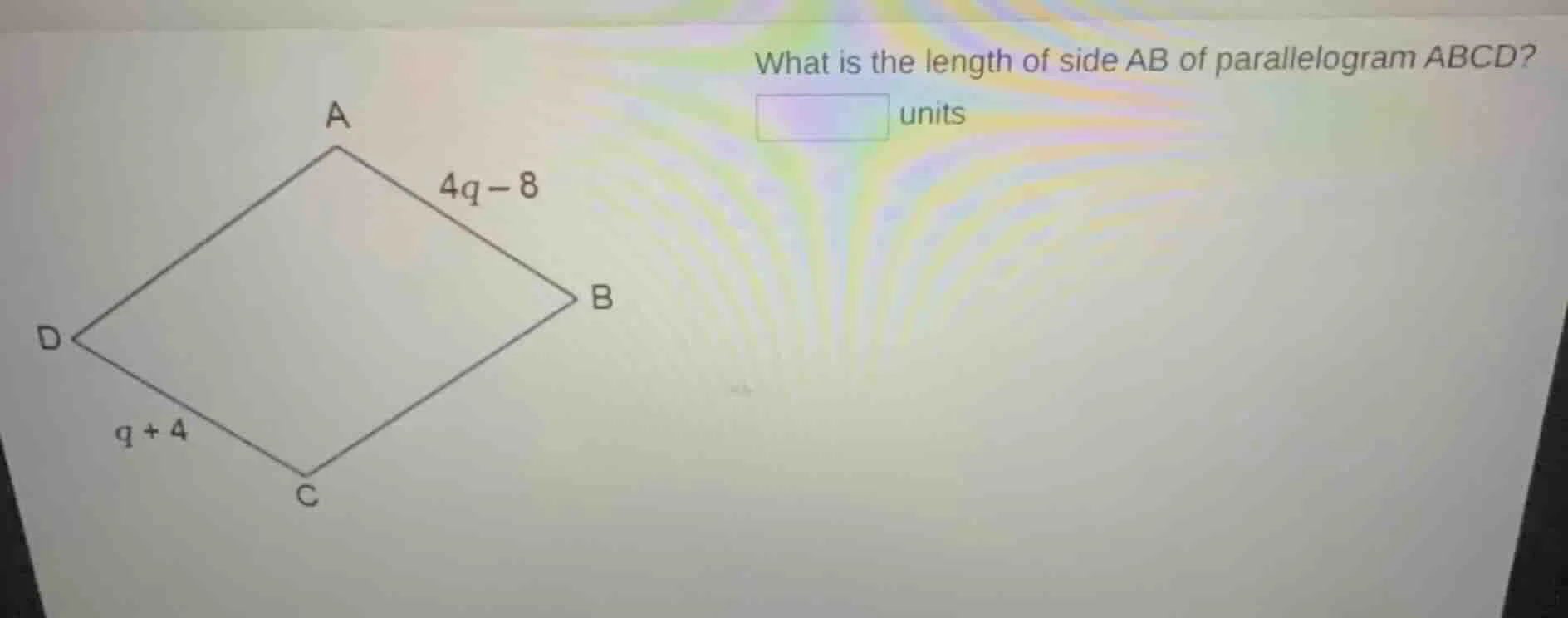 what is the length of side ab of parallelogram abcd? □ units the parall…