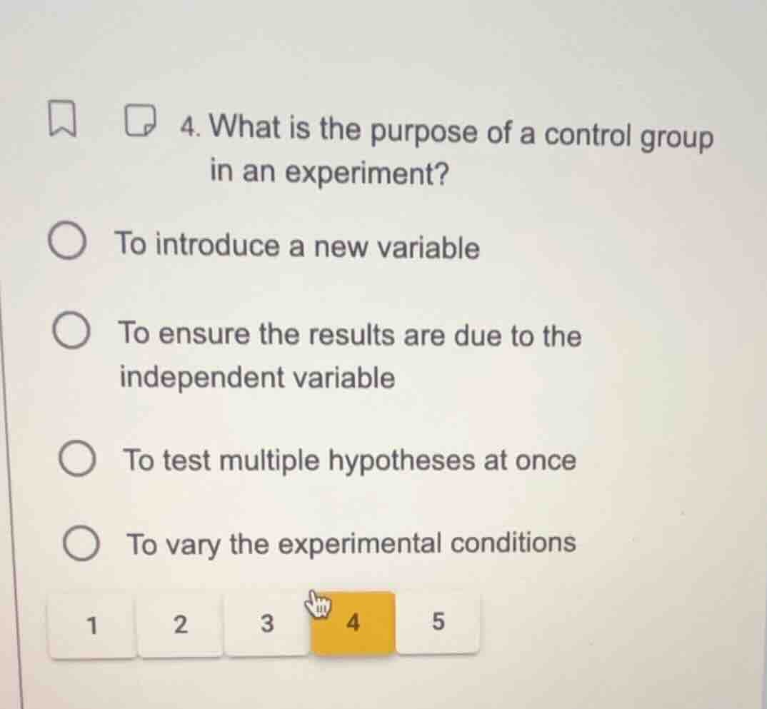 4. what is the purpose of a control group in an experiment? to introduc…