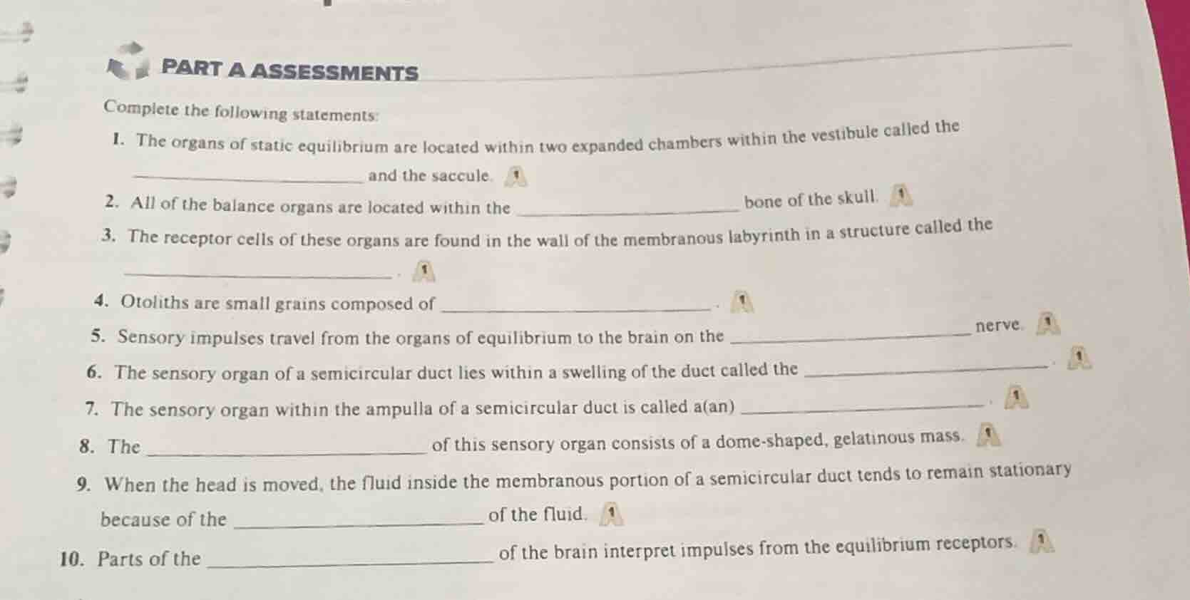 part a assessments complete the following statements: 1. the organs of …