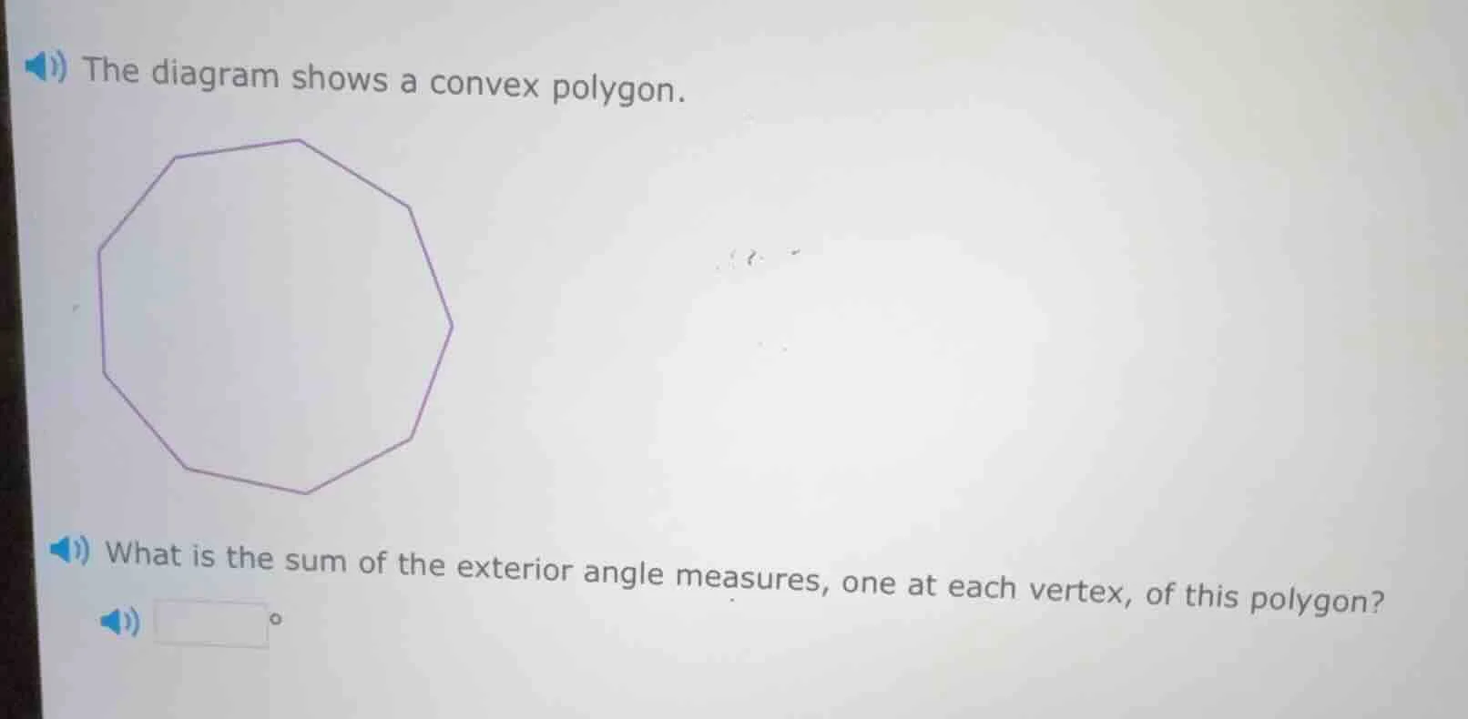 the diagram shows a convex polygon. what is the sum of the exterior ang…