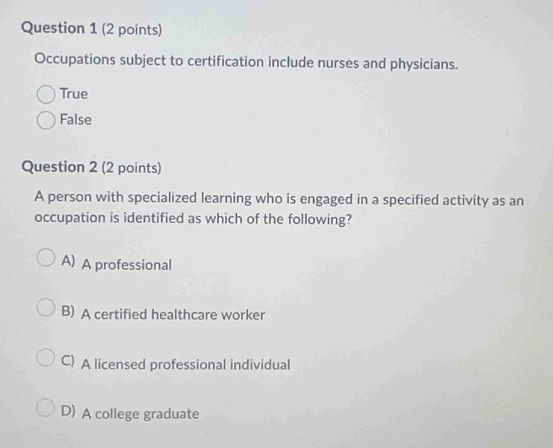 question 1 (2 points) occupations subject to certification include nurs…