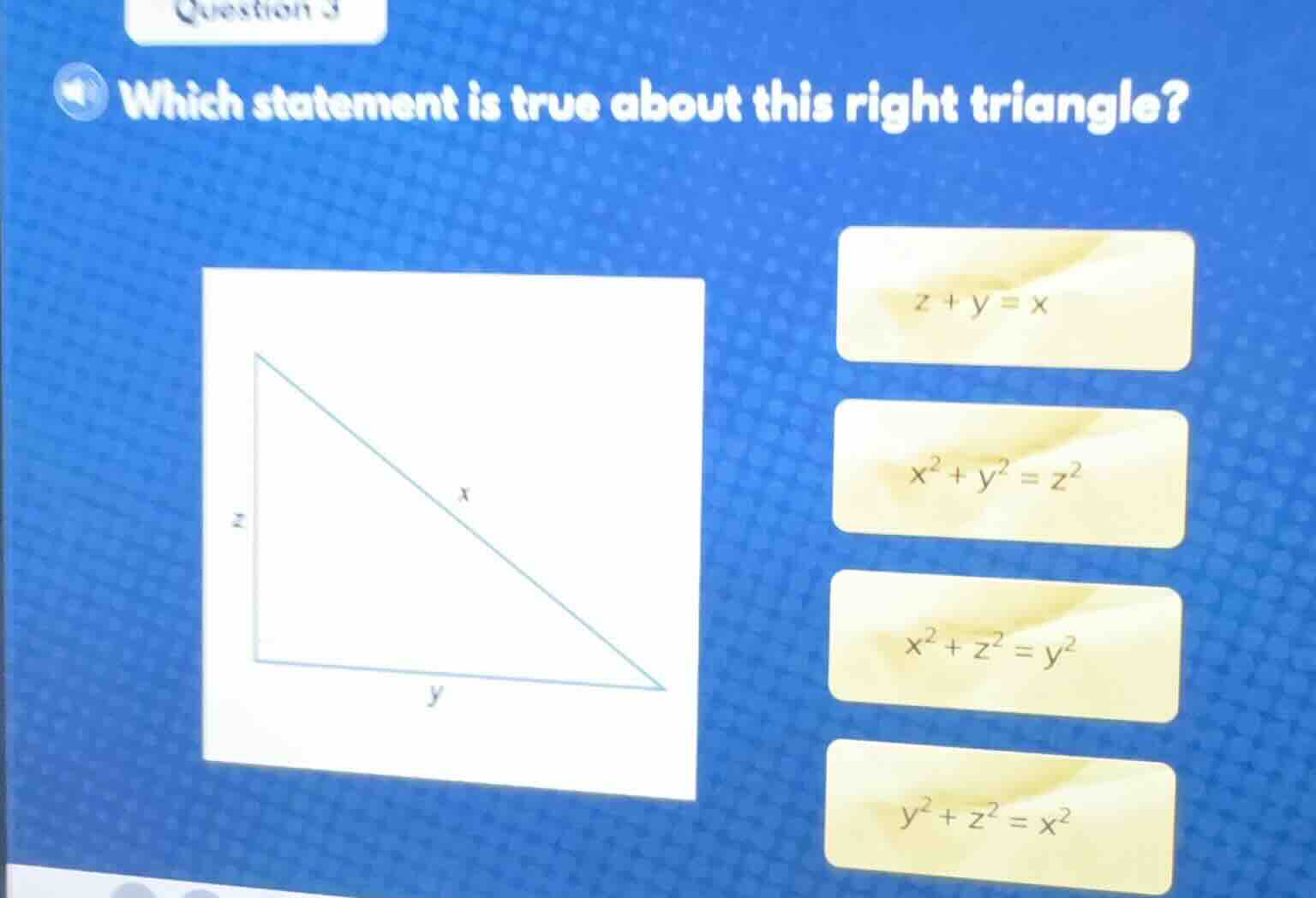 question 3 which statement is true about this right triangle? options: …