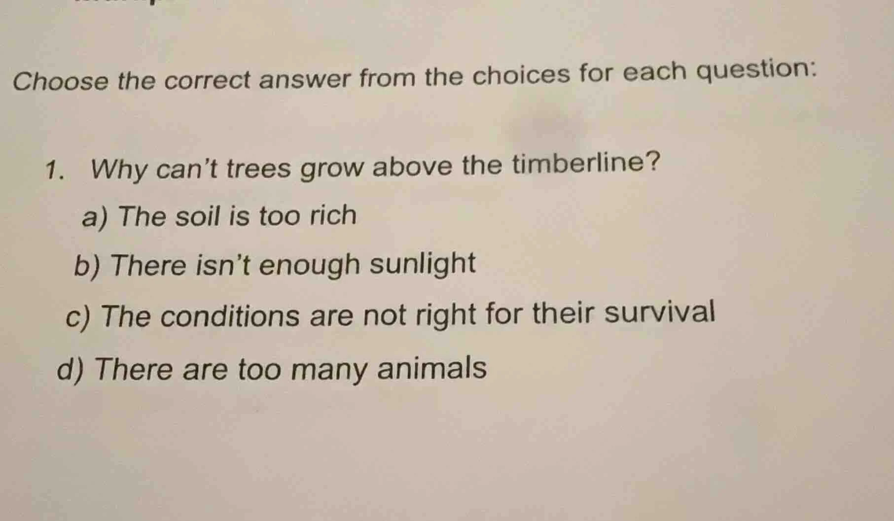 choose the correct answer from the choices for each question: 1. why ca…