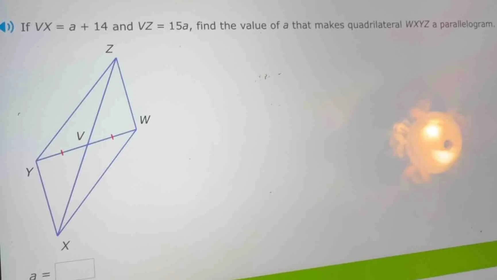 if $vx = a + 14$ and $vz = 15a$, find the value of $a$ that makes quadr…