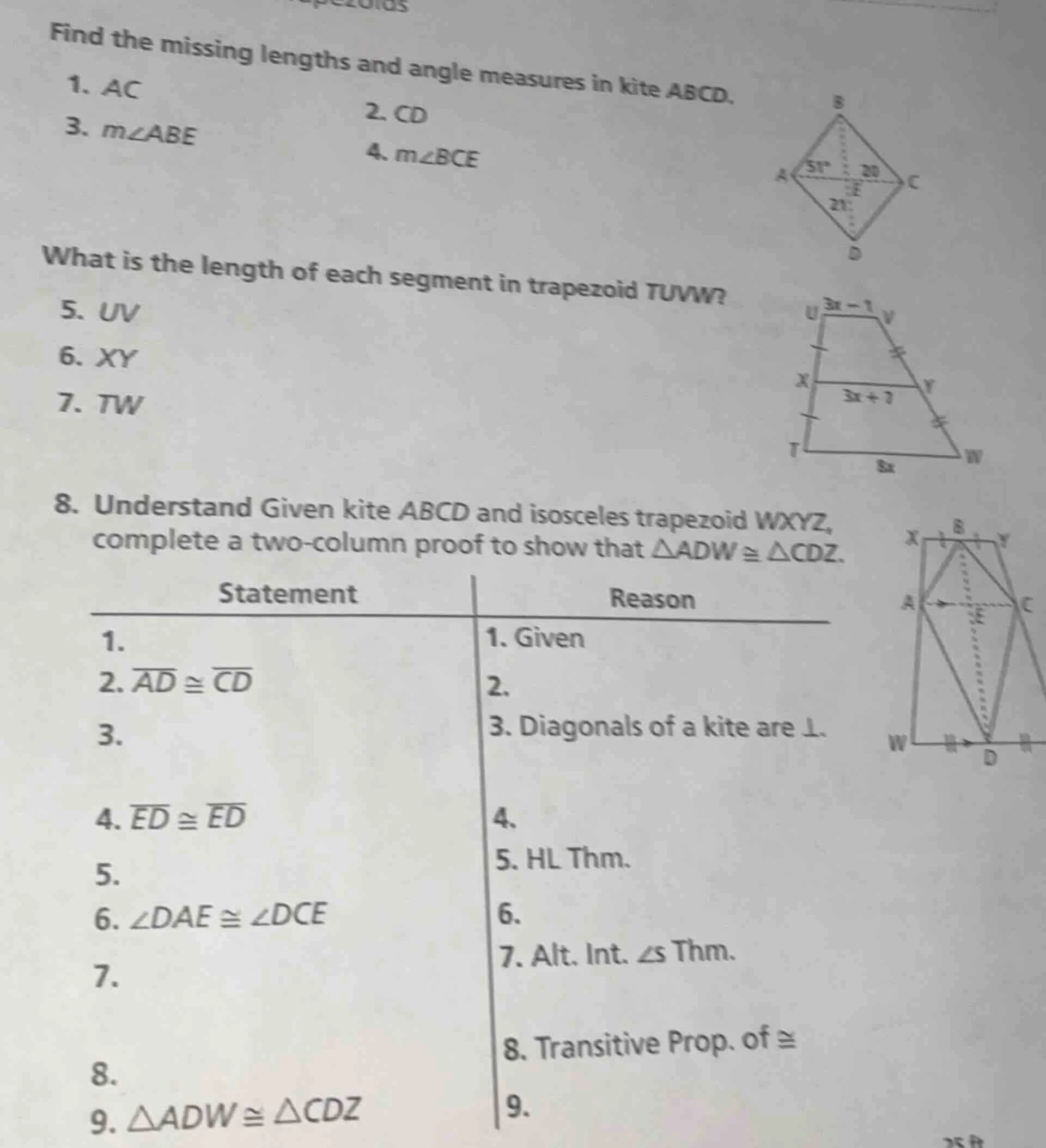 find the missing lengths and angle measures in kite abcd. 1. ac 2. cd 3…