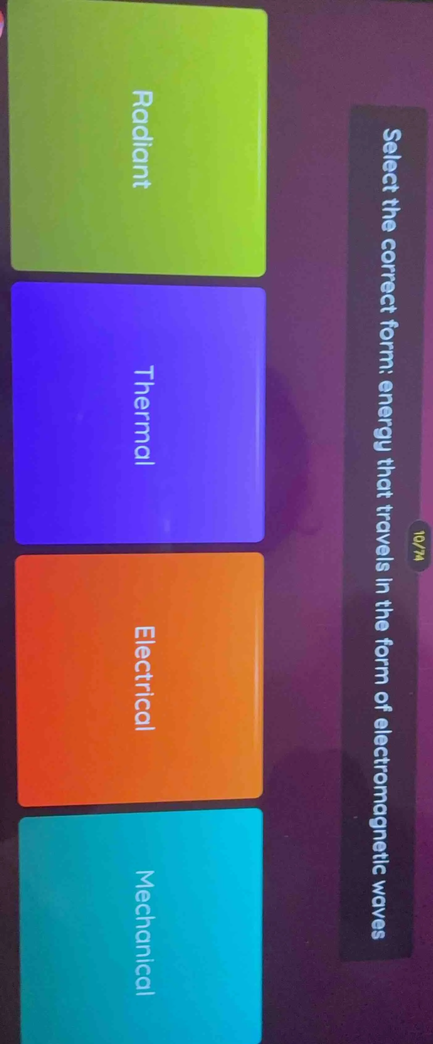 select the correct form: energy that travels in the form of electromagn…