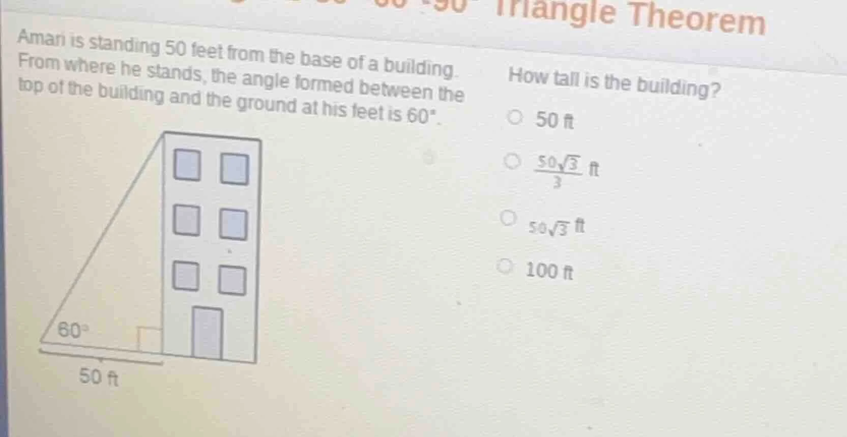 triangle theorem amari is standing 50 feet from the base of a building.…