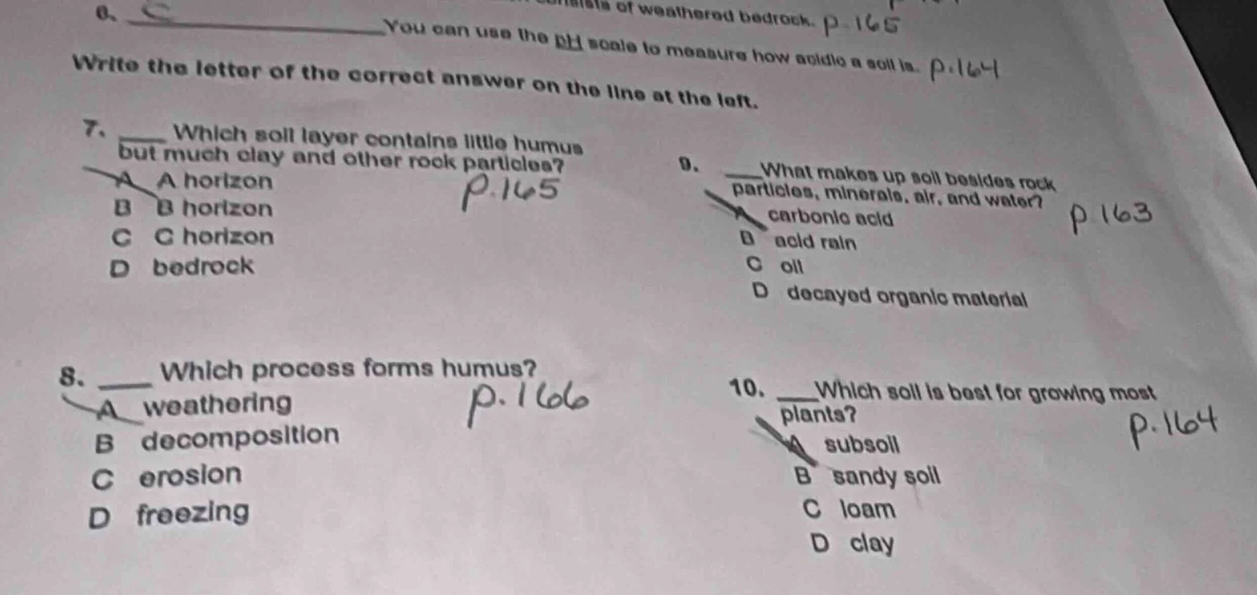 of weathered bedrock. p. 165 6. ______________you can use the ph scale …