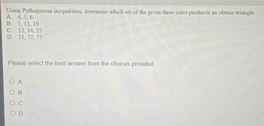 using pythagorean inequalities, determine which set of the given three …