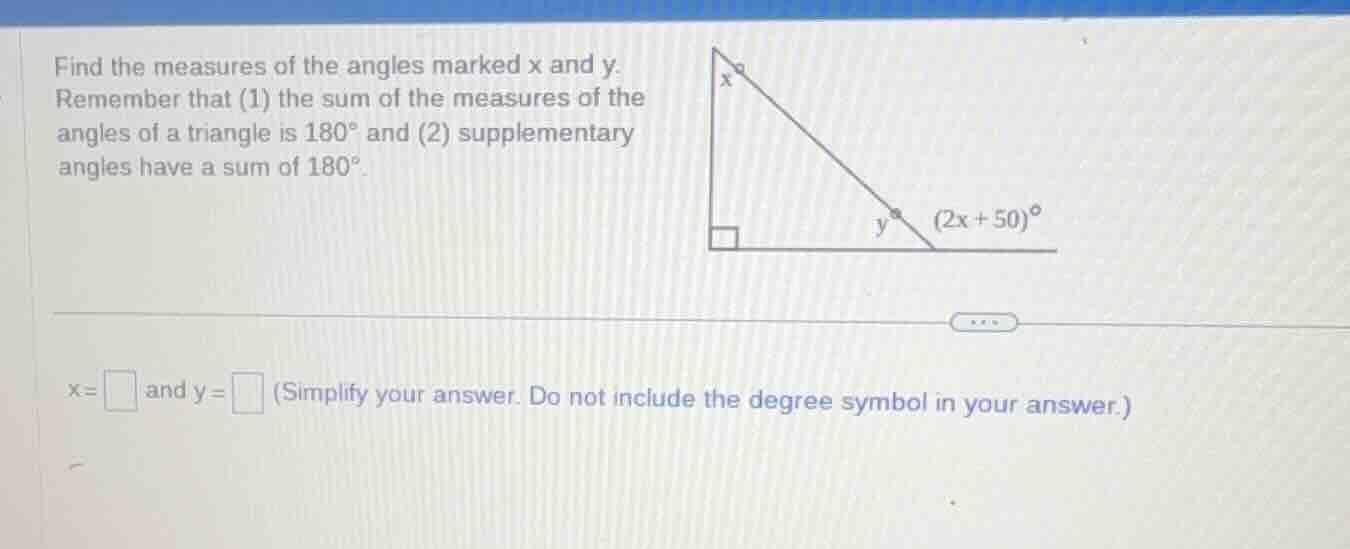 find the measures of the angles marked x and y. remember that (1) the s…