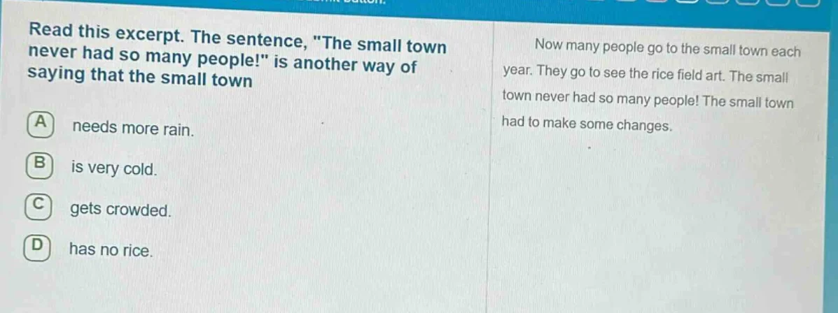 read this excerpt. the sentence, \the small town never had so many peop…