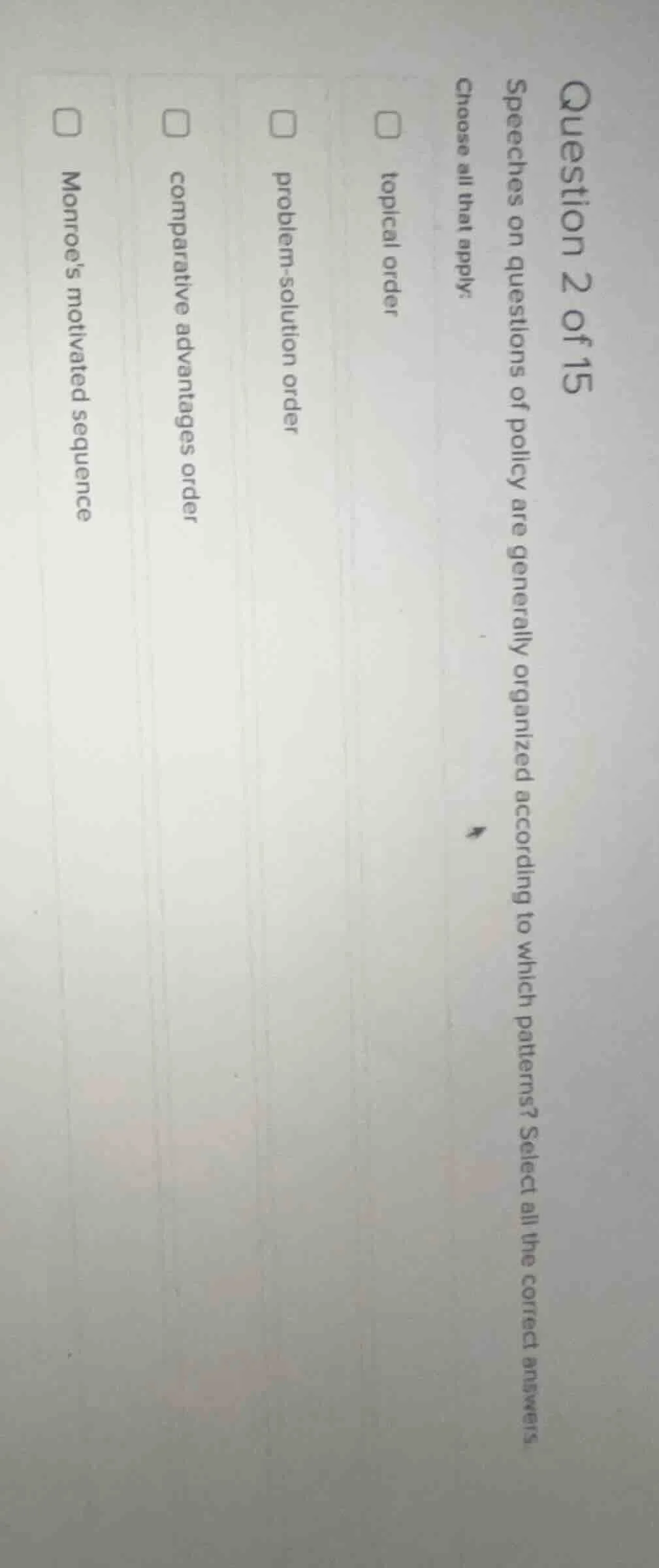question 2 of 15 speeches on questions of policy are generally organize…