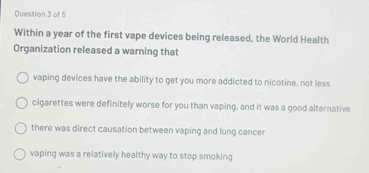 question 3 of 5 within a year of the first vape devices being released,…
