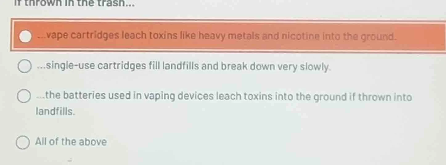 if thrown in the trash... ○...vape cartridges leach toxins like heavy m…