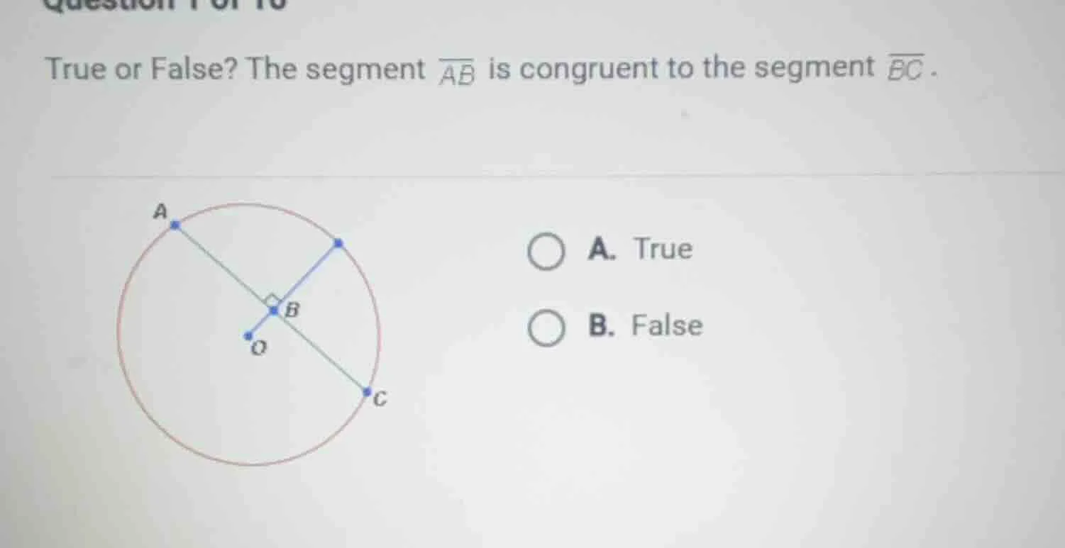 true or false? the segment \\(\\overline{ab}\\) is congruent to the seg…