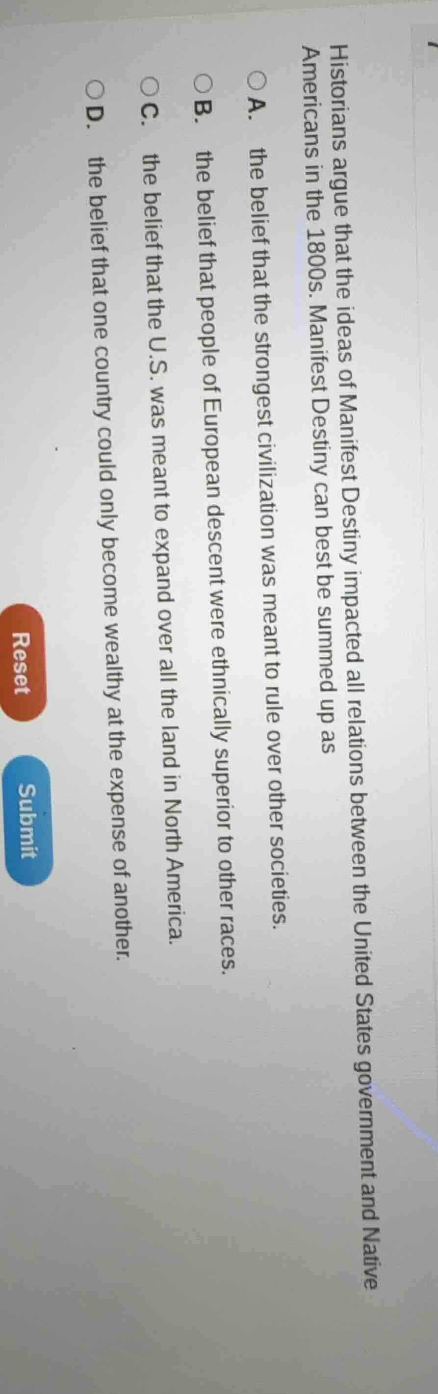 historians argue that the ideas of manifest destiny impacted all relati…