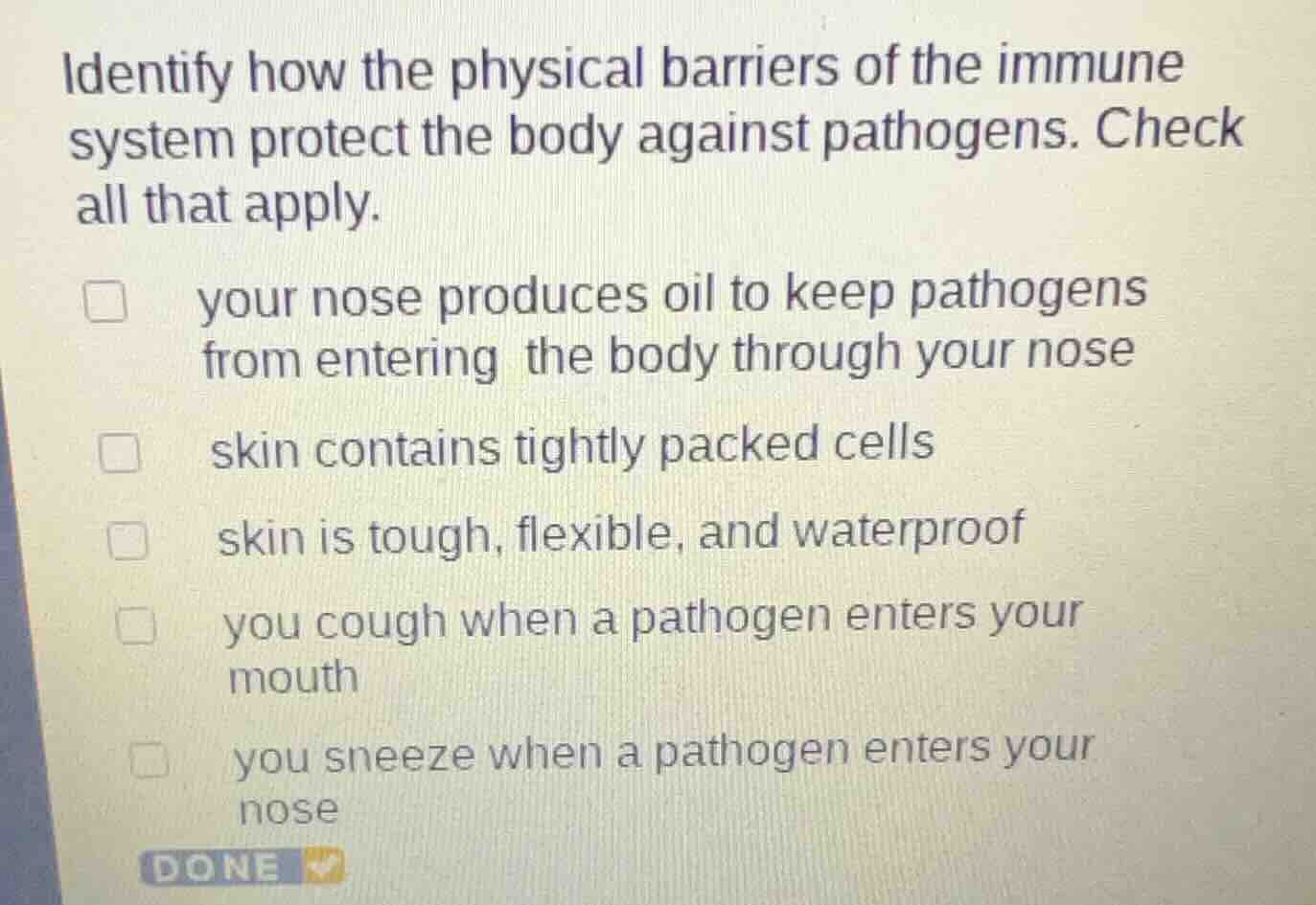 identify how the physical barriers of the immune system protect the bod…