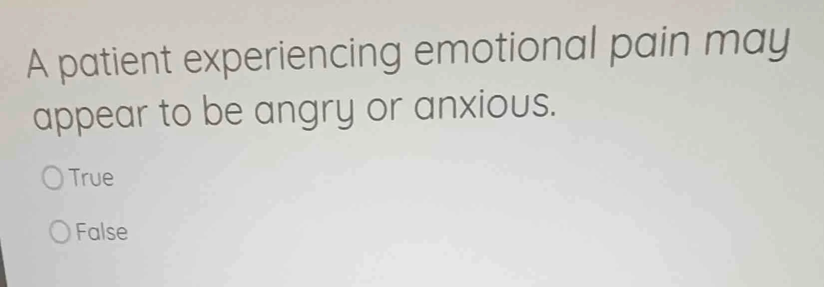 a patient experiencing emotional pain may appear to be angry or anxious…