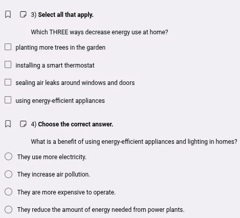 3) select all that apply. which three ways decrease energy use at home?…