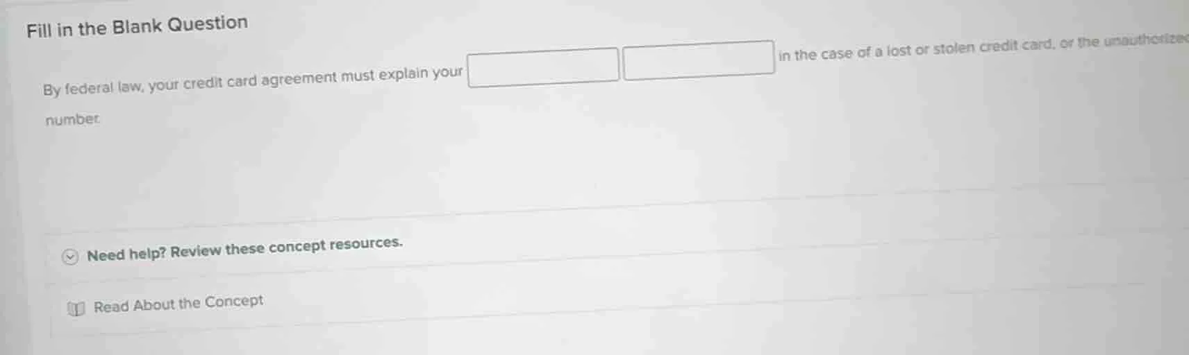 fill in the blank question by federal law, your credit card agreement m…