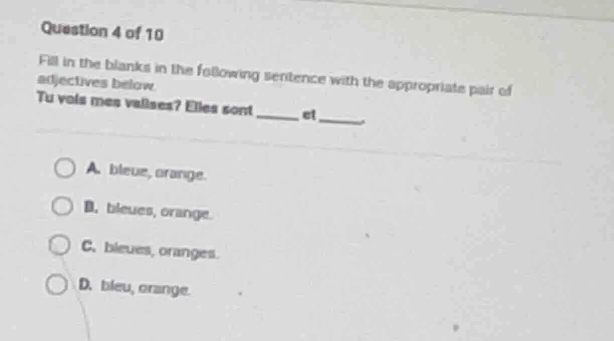 question 4 of 10 fill in the blanks in the following sentence with the …
