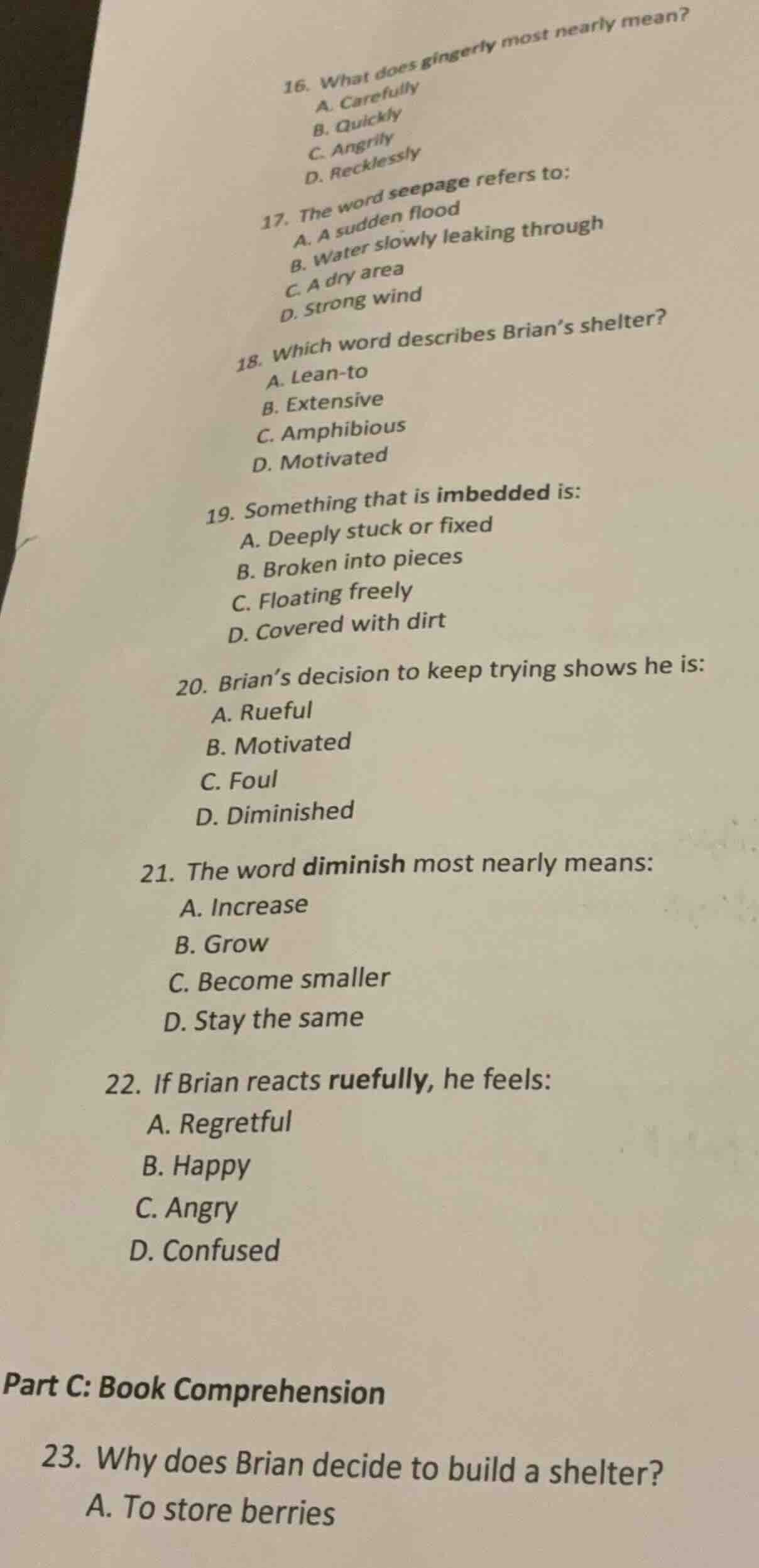 16. what does gingerly most nearly mean? a. carefully b. quickly c. ang…